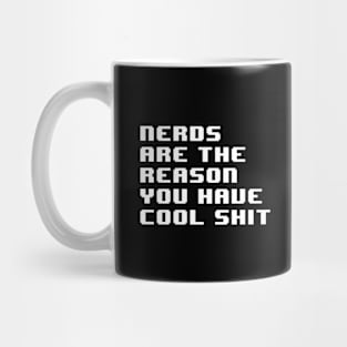 Nerds Are The Reason #4 Mug